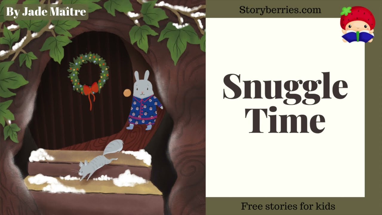 SNUGGLE TIME - Read along animated picture book with English subtitles #mindfulness Storyberries.com