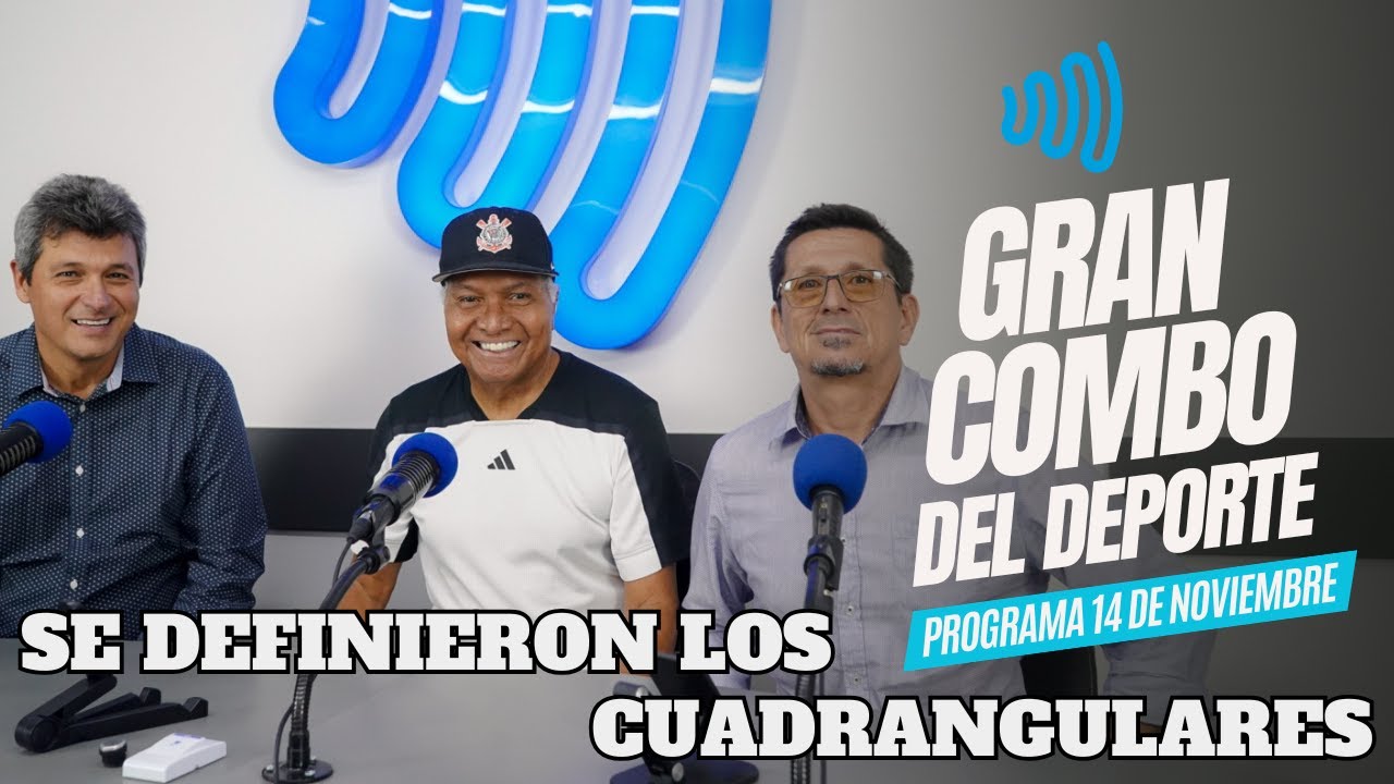 SE DEFINEN LOS CUADRANGULARES - GRAN COMBO DEL DEPORTE 14 DE NOVIEMBRE