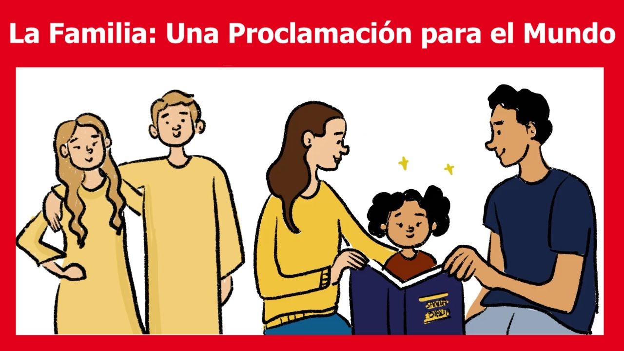 La Familia: Una Proclamación Para el Mundo | Ven, Sígueme Primaria 2021