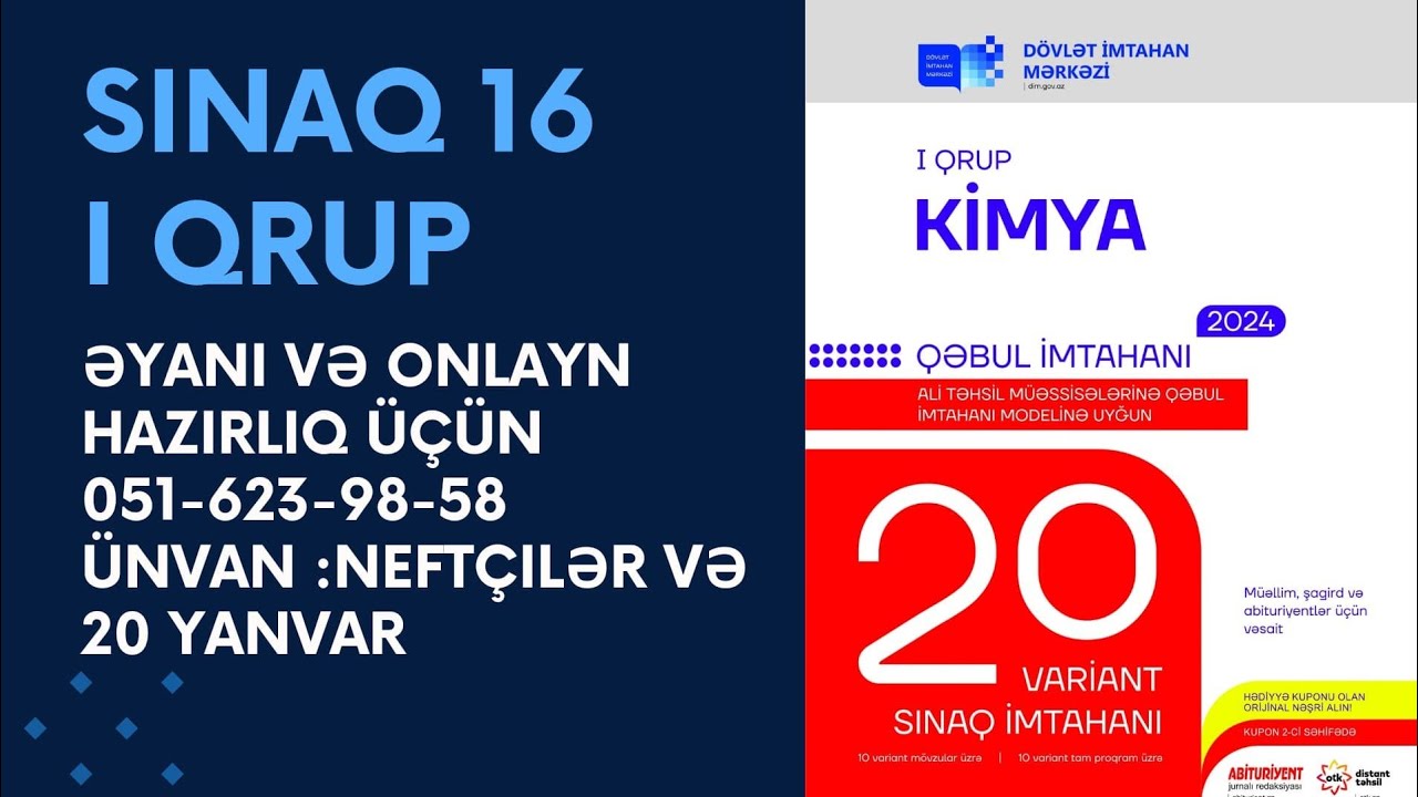 Sınaq 16/ I qrup /20 Variant sınaq imtahanı /kimya .Otk/MQM Qəbul imtahanı 2024