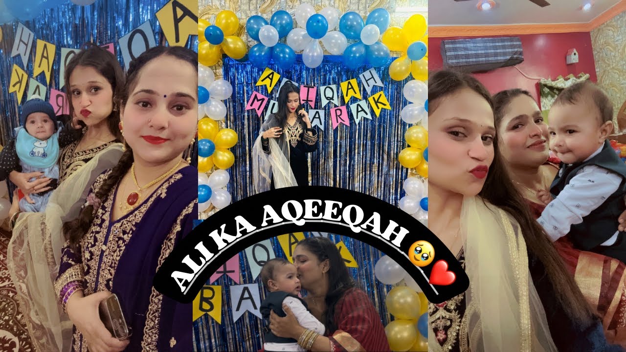 Aqeeqah Maubarak ❤️🥹||Ali ka Aqeeqah🥹|Aqeeqah Vlog✨🦋
