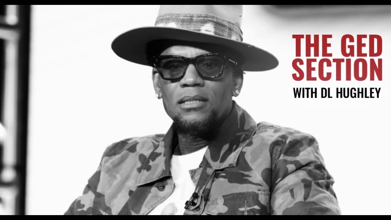 DL Hughley GED Section: From 