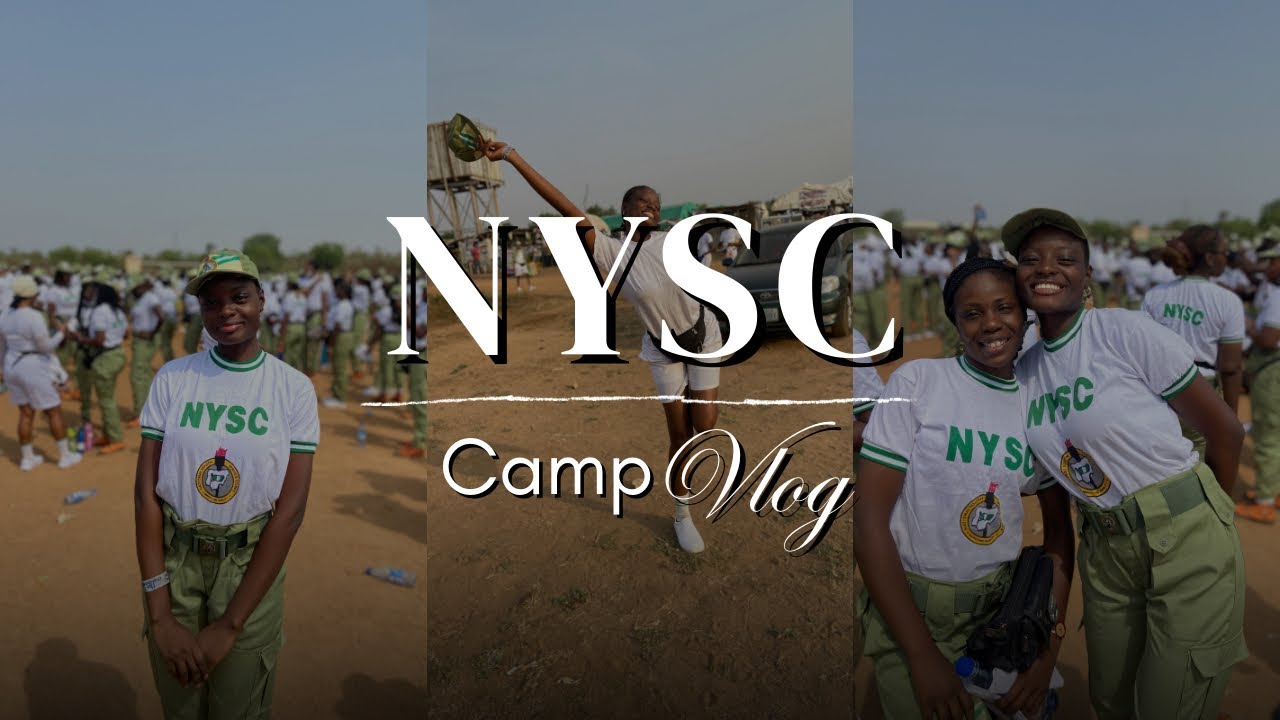 My NYSC orientation camp journey