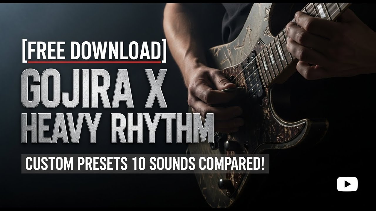 [FREE DOWNLOAD] Gojira X Heavy Rhythm Custom Presets 10 Sounds Compared!