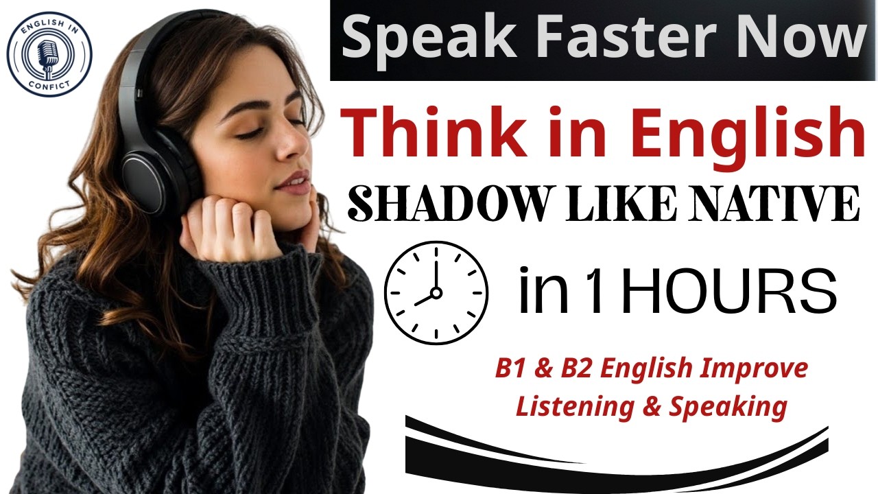 B1 & B2 English Shadowing Practice | Improve Listening & Speaking
