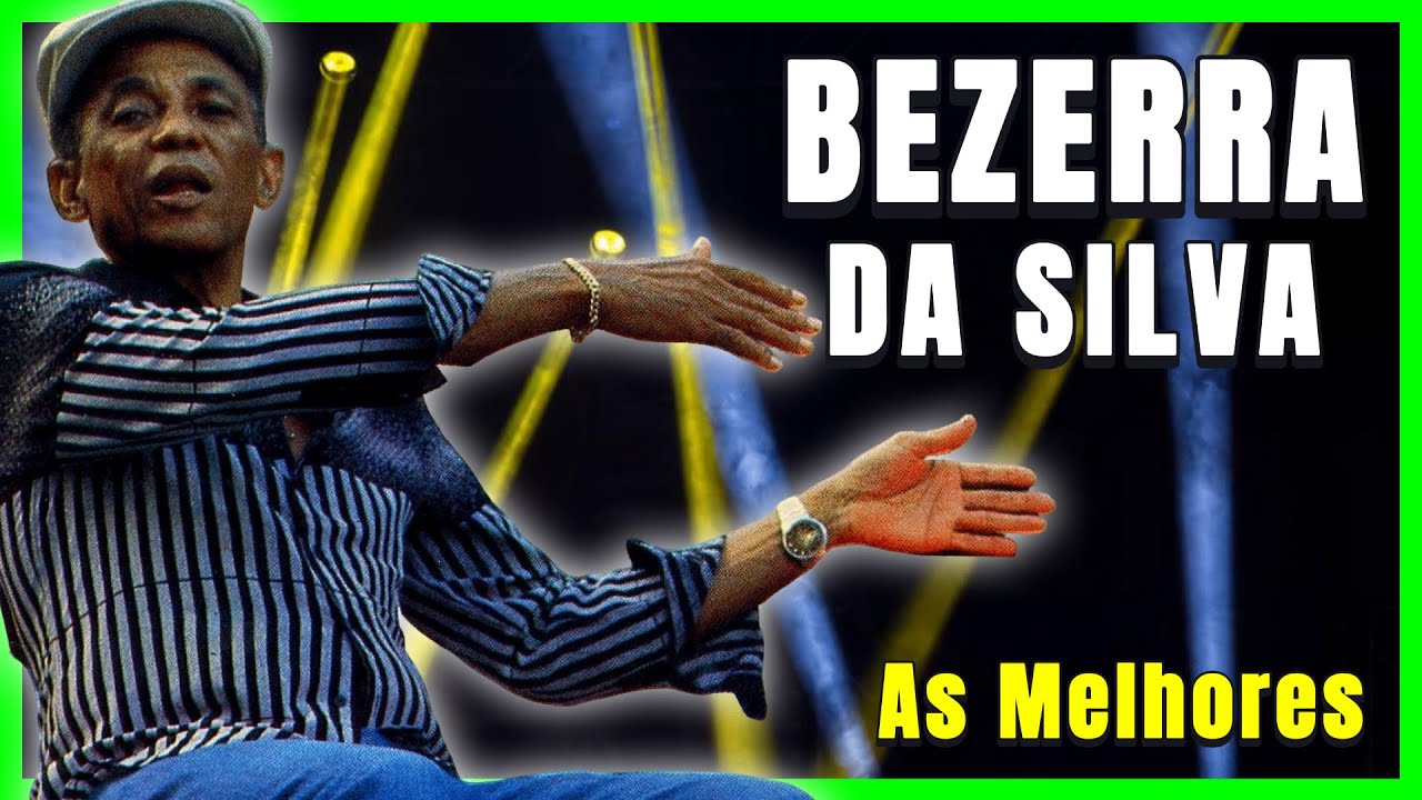 Bezerra Da Silva As Melhores