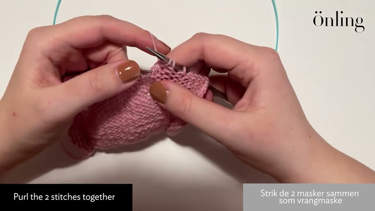 2 drejet vrang sammen / Purl 2 sts tog through back loop (p2 tog tbl)