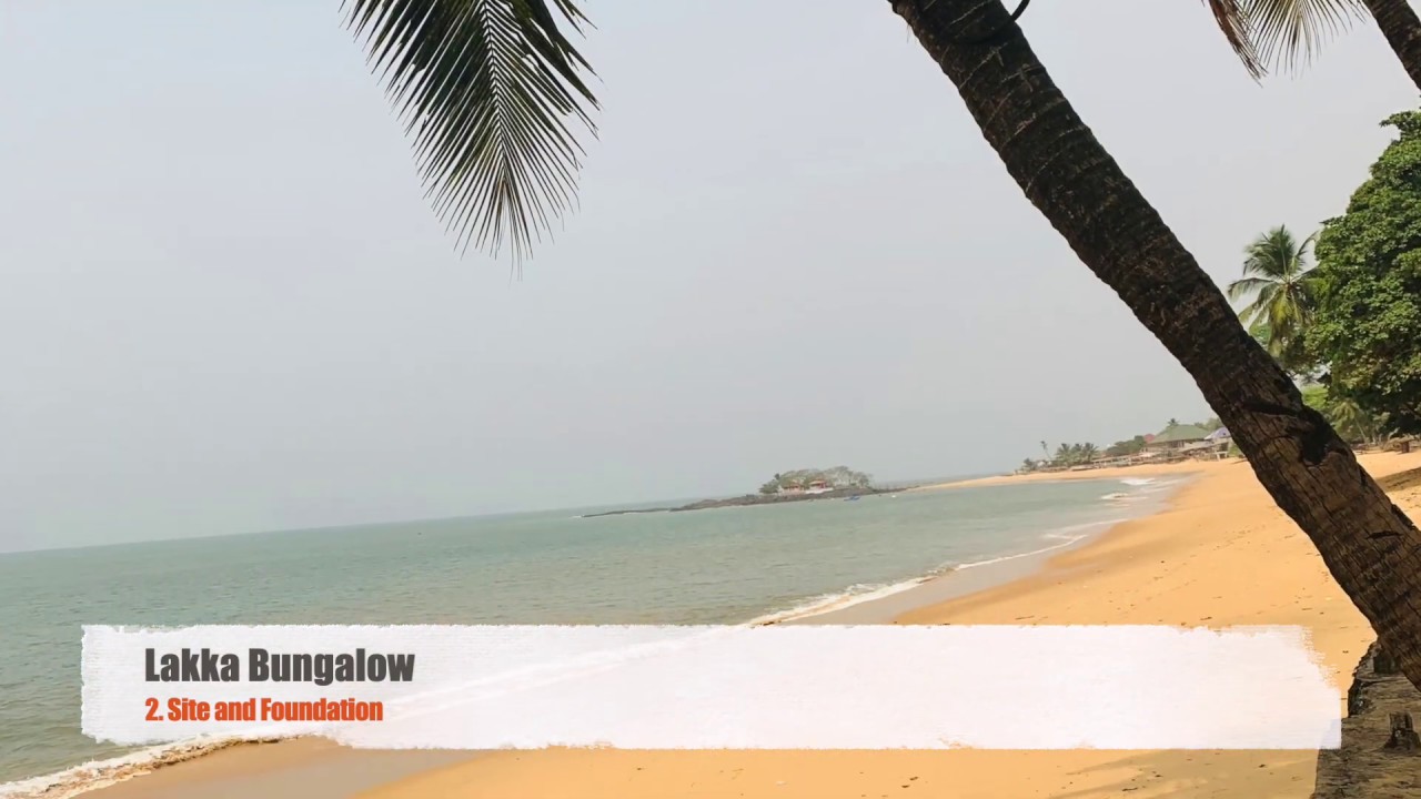 Sierra Leone - Lakka project. part two: Site & Foundation