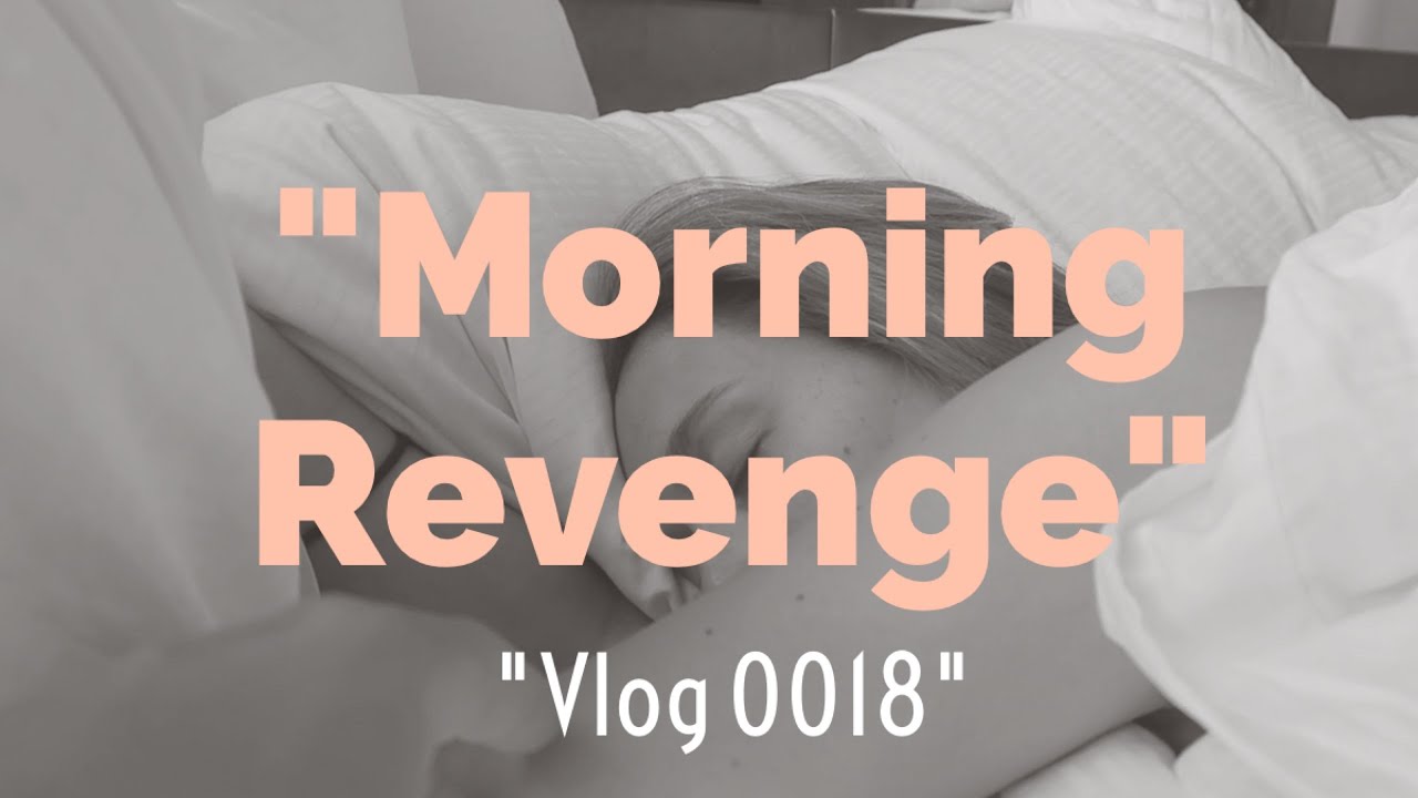 MORNING REVENGE