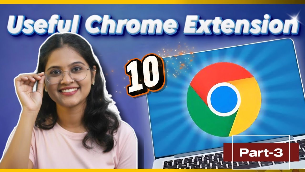 10 MORE Powerful Chrome Extensions to Use Google Like a Pro 🚀 | Best Extensions Part 3