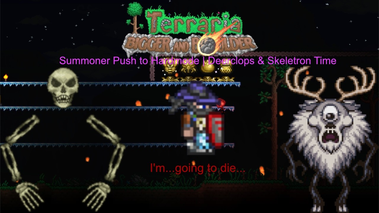 Summoner Push to Hardmode | Deerclops & Skeletron Time