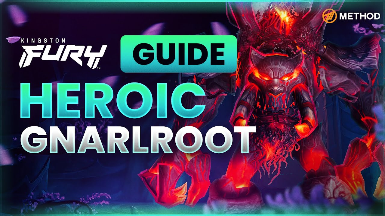Gnarlroot Heroic Boss Guide | Amirdrassil, The Dream's Hope 10.2