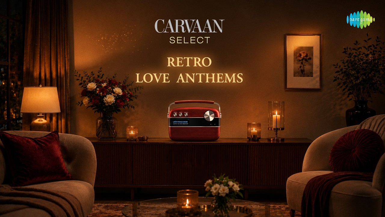 Carvaan Select - Retro Love Anthems | Bahon Mein Chale Aao | Bade Achhe Lagte Hain | Ek Ajnabee