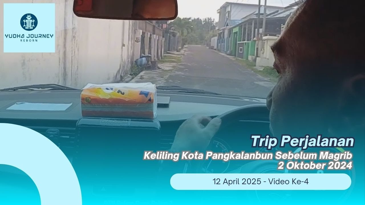 KELILING KOTA PANGKALANBUN SEBELUM MAGRIB - 2 OKTOBER 2024 - Trip Perjalanan Di Pangkalanbun