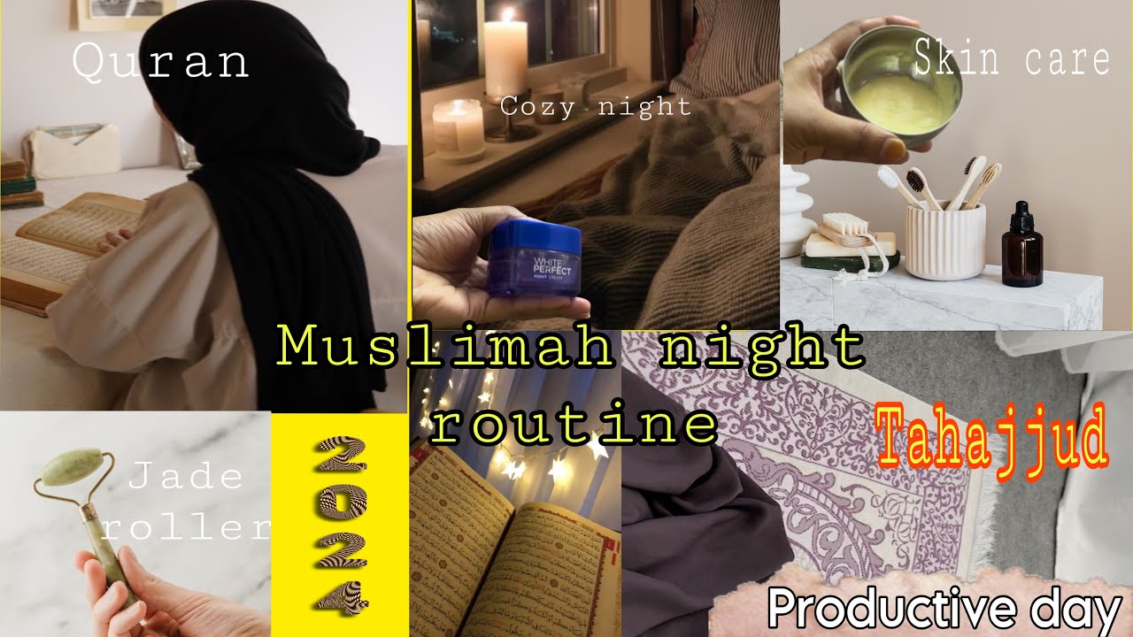 Muslimah skin care routine for healthy and glowing skin/muslimah cozy night routine/tahajjud/quran