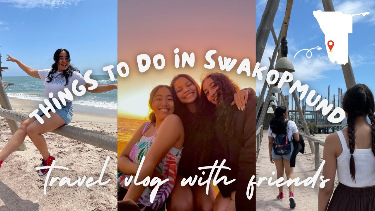 Things to do in Swakopmund Namibia - with friends + family