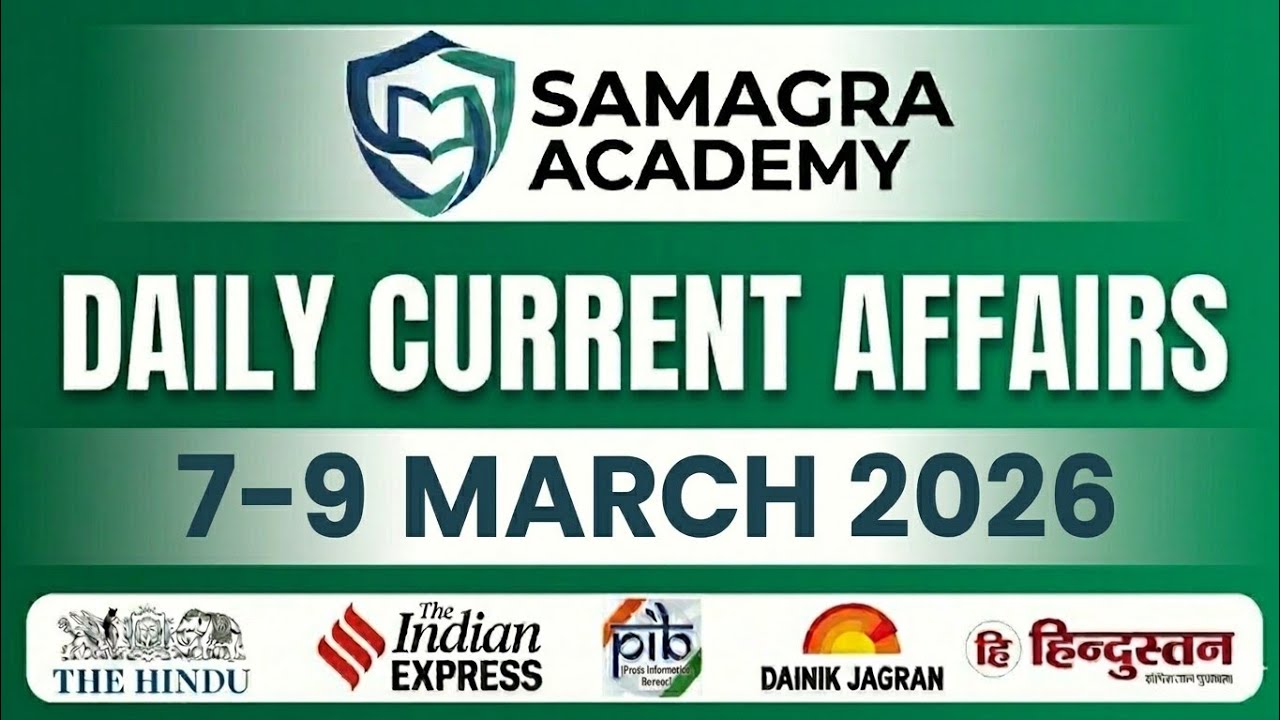 7-9 MARCH 2026 | Most Important Editorials Explained | Hindu + Indian Express + Dainik Jagran