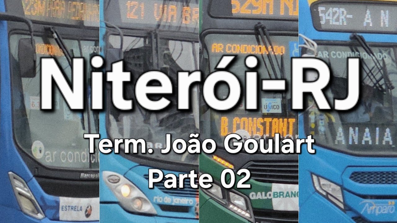 Niterói-RJ (Term. João Goulart - Parte 02)