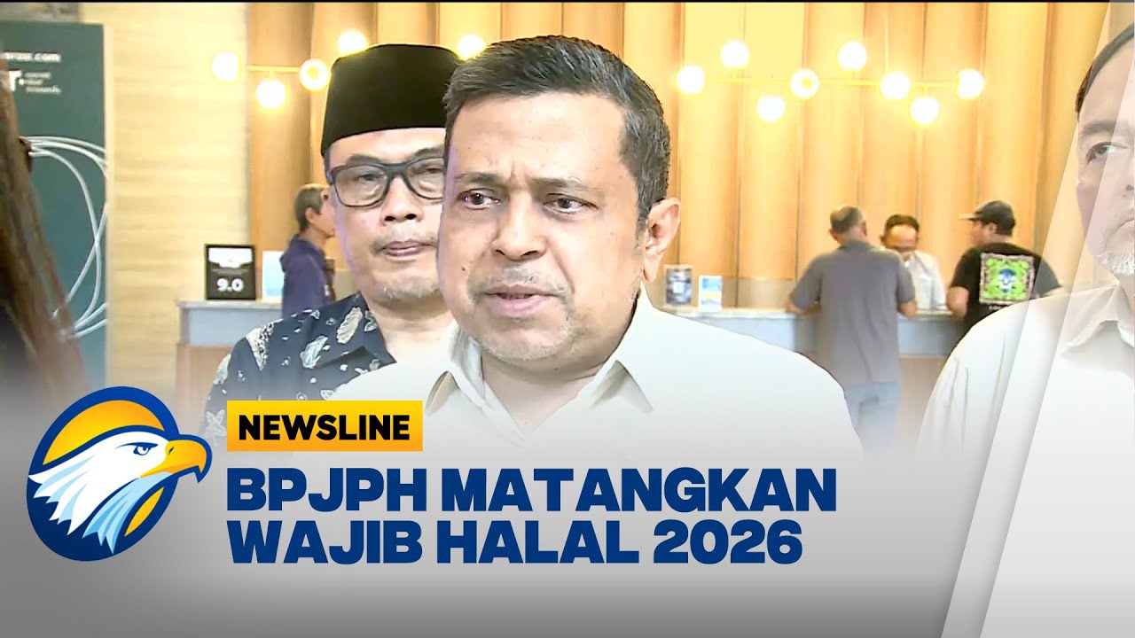 Menuju Wajib Halal 2026, BPJPH Dorong Kesiapan Industri - [Newsline]