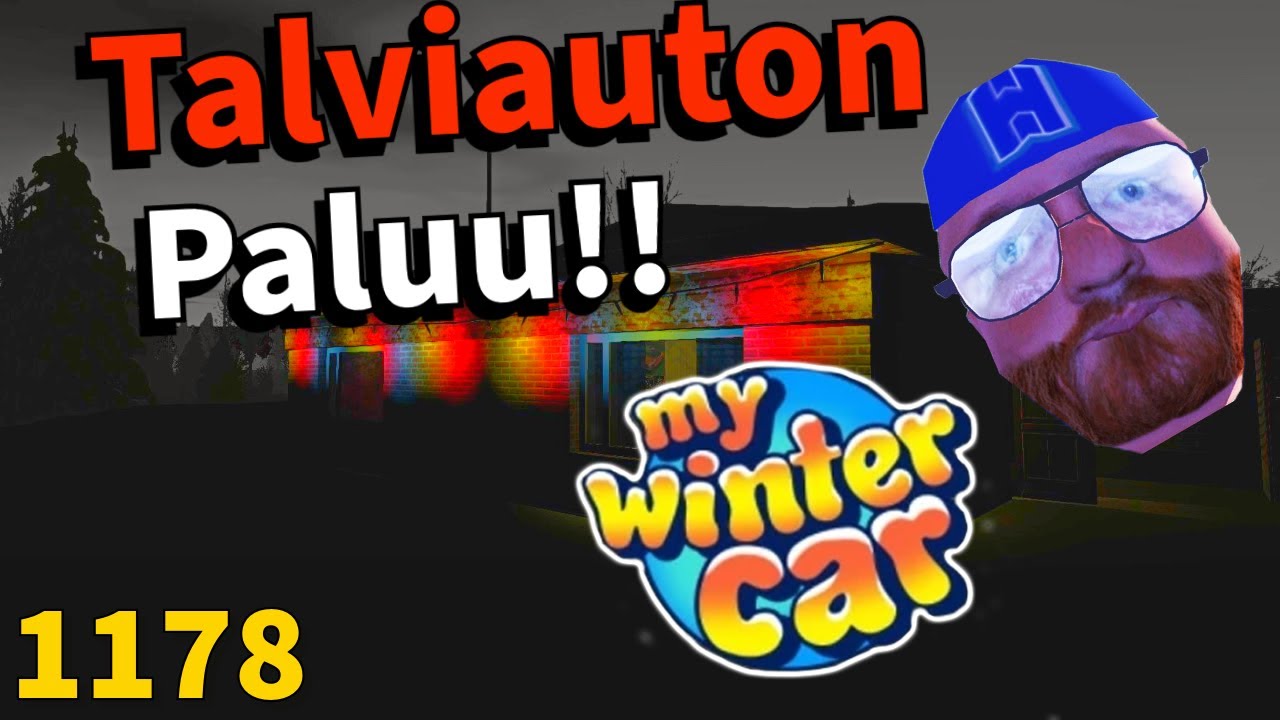 My Winter Car #1178 | TALVIAUTON PALUU!