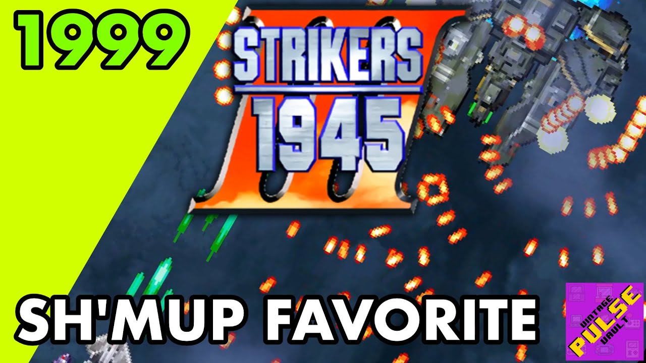 Strikers 1945 III (1999) by Psikyo - Ultimate Vertical Scrolling Shooter Gameplay