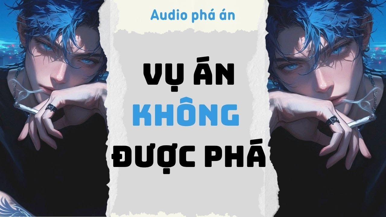 [ TRUYỆN AUDIO ] Vụ án không được phá (Full) | Rắn Audio #truyenaudio #audio #pháán