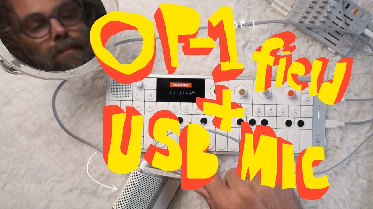 OP-1 field + USB mic = 😍
