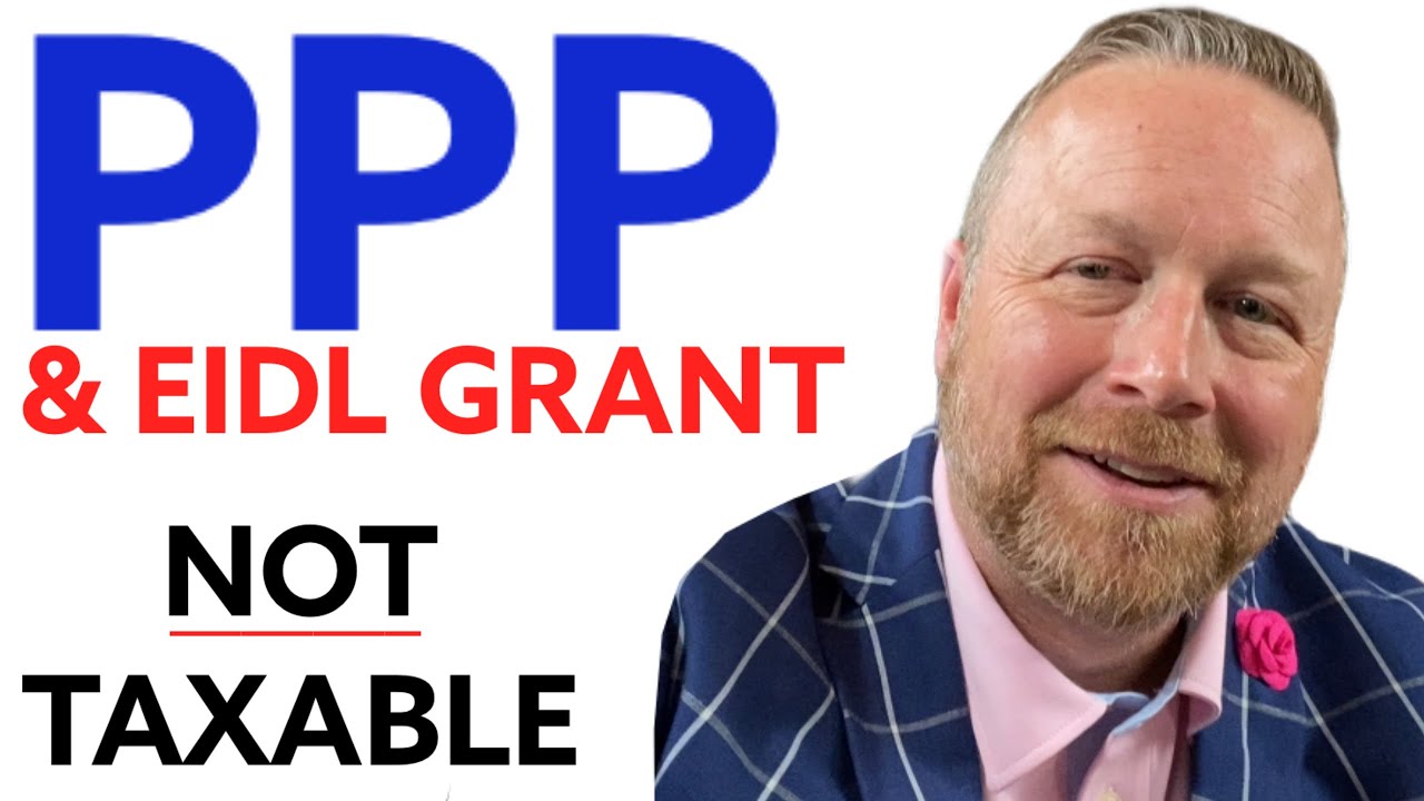 PPP Tax. EIDL Grant Tax Affect. [PPP Loan Forgiveness] How to Report PPP & EIDL on Tax Return?