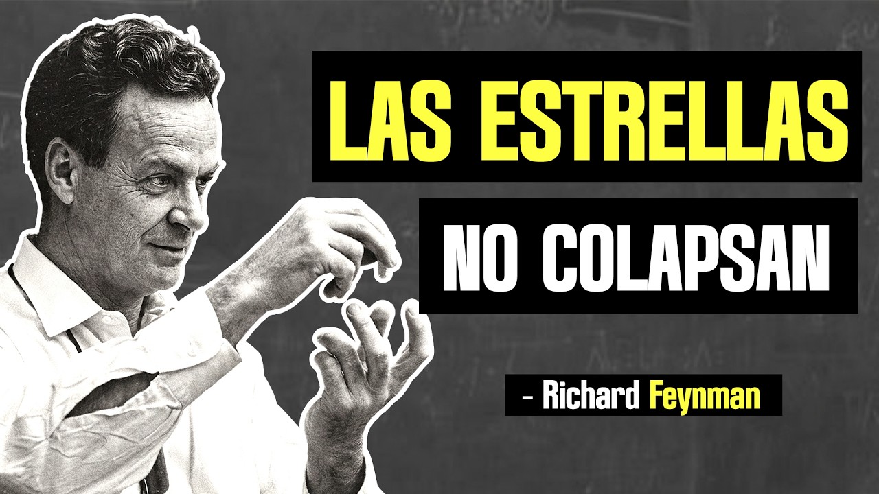 ¿POR QUÉ LAS ESTRELLAS NO COLAPSAN? - Feynman lo explica de forma fácil