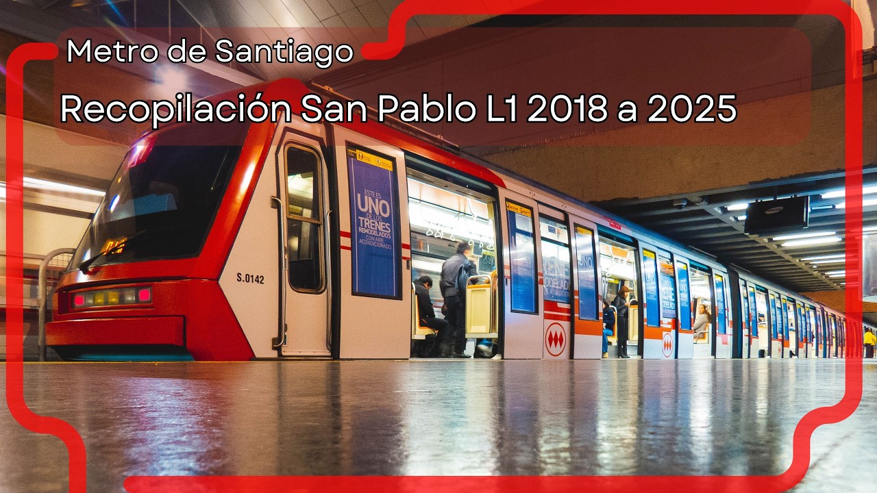 Estación San Pablo Linea 1 a través de los años (2018-2025) - Metro de Santiago