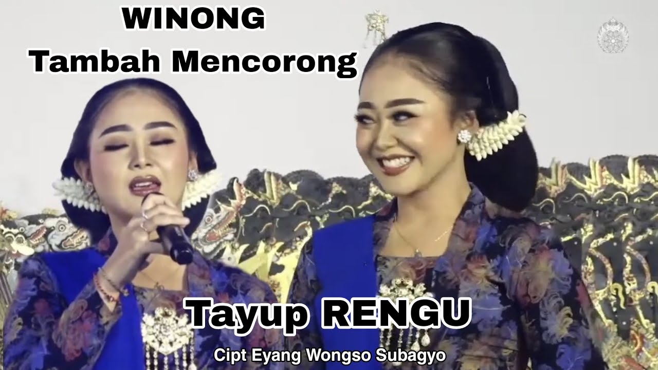 CANTIKNYA MADHANGKARA - WINONG NAWANGSIH - LAGU TAYUB RENGU