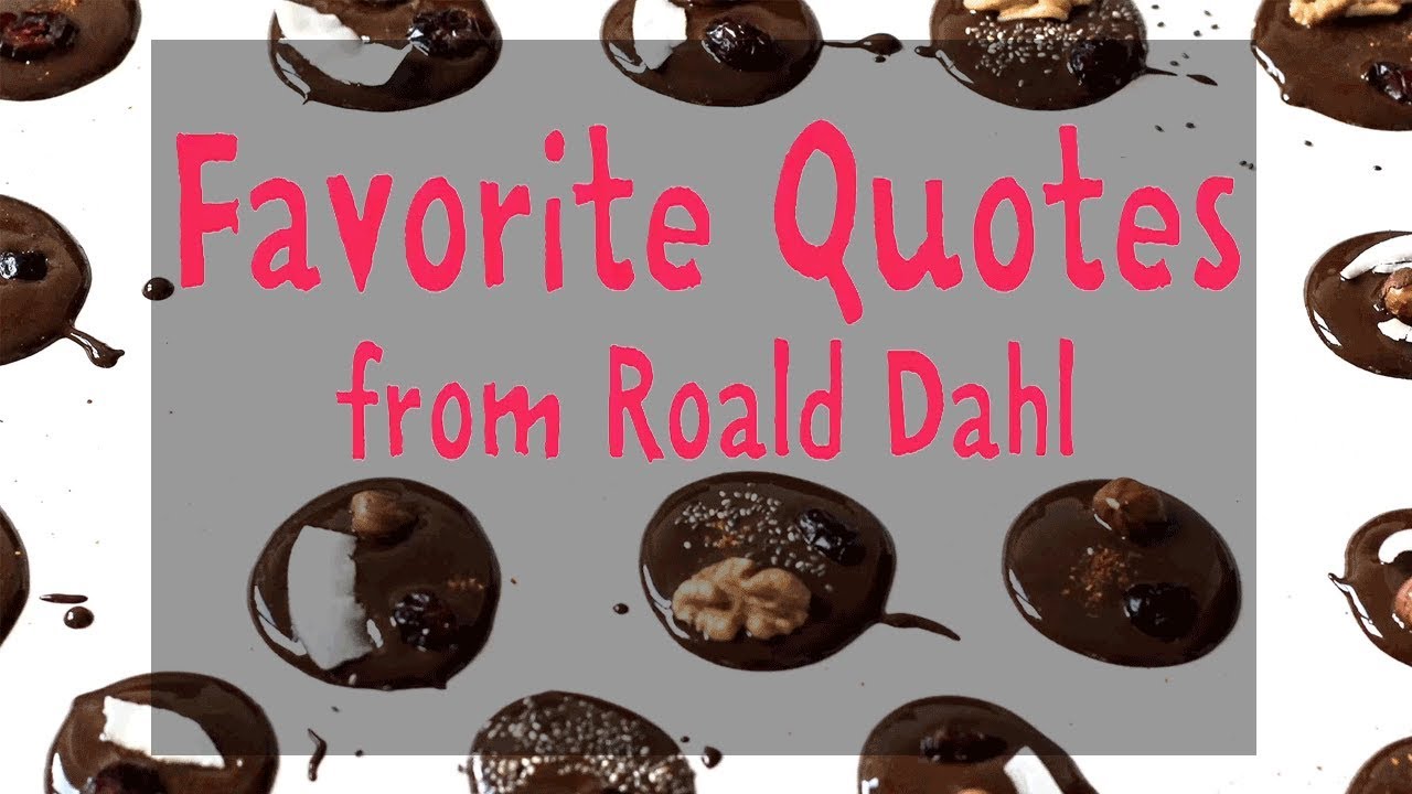 Roald Dahl | Best Book Quotes