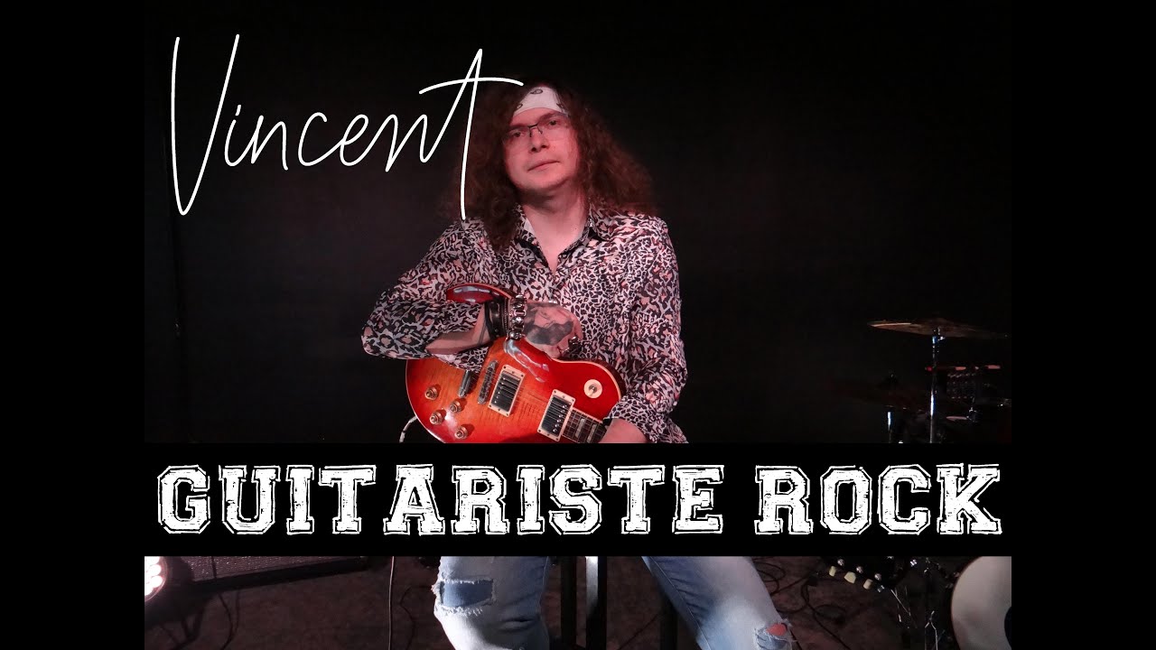 Vincent, Guitariste Rock