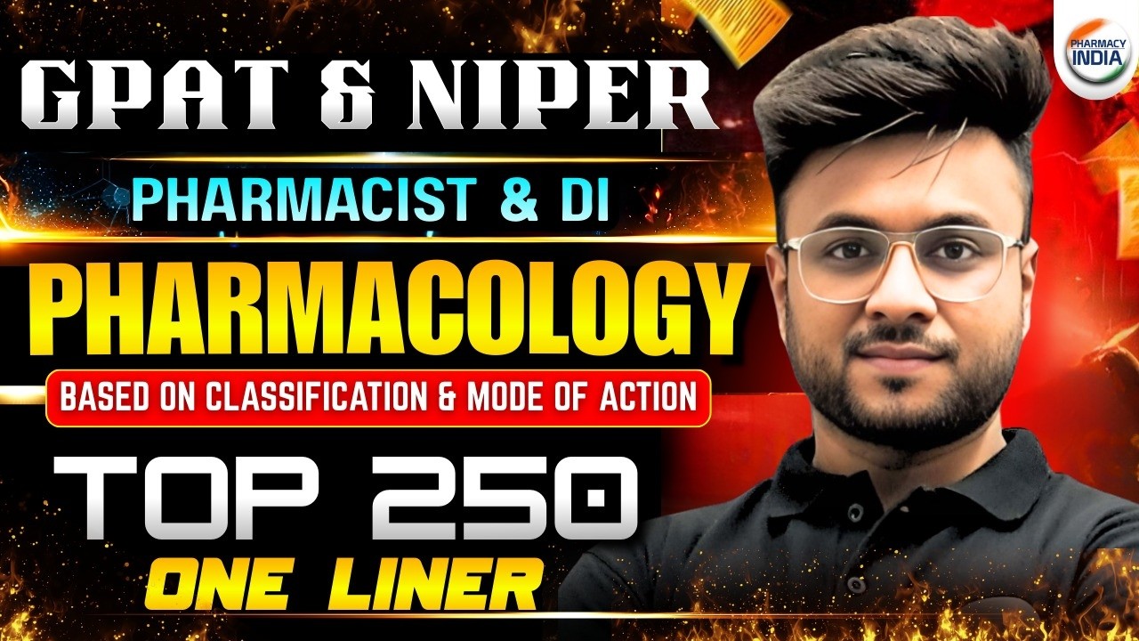 Top 250 One Liners | Pharmacology| Important For GPAT, NIPER, Drug Inspector & Pharmacist Exam