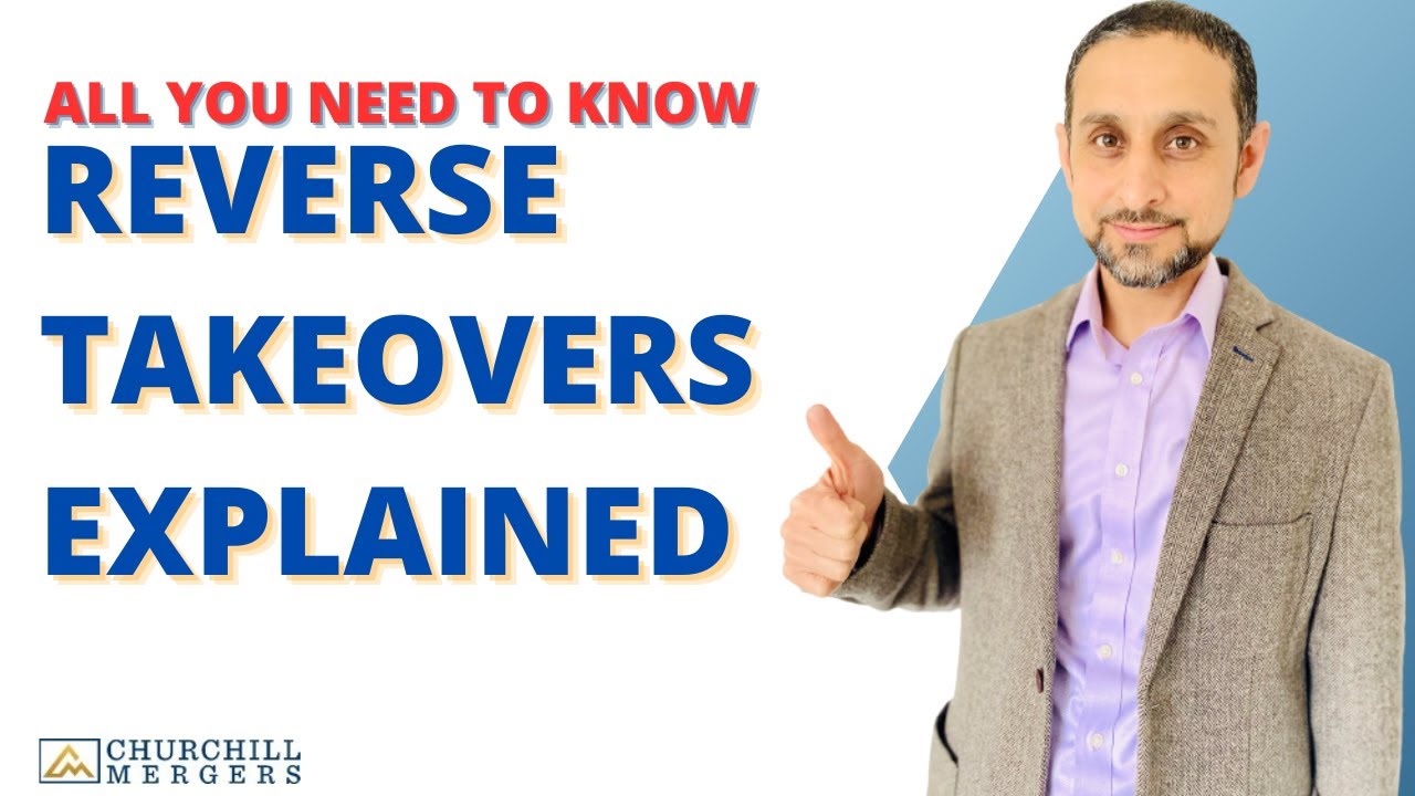 Reverse Takeovers Explained - All You Need To Know