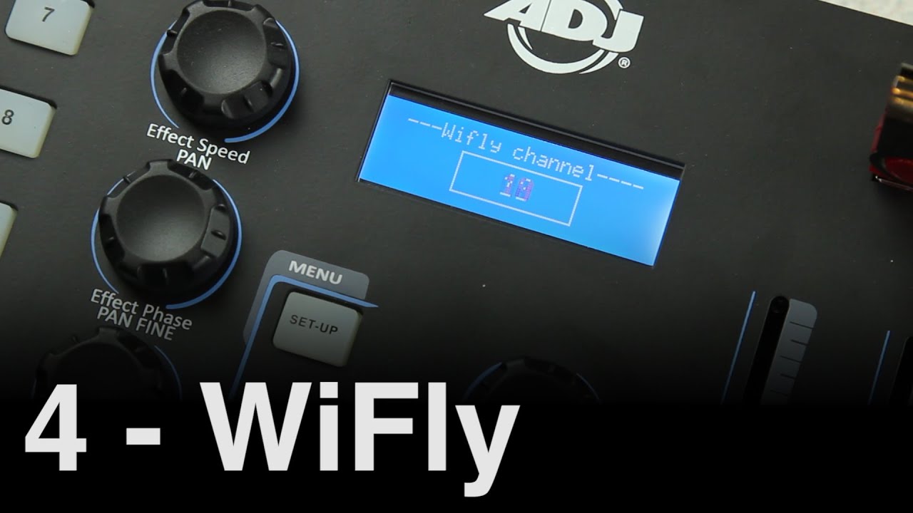 ADJ WiFly NE1 Tutorial 4 | WiFly Setup
