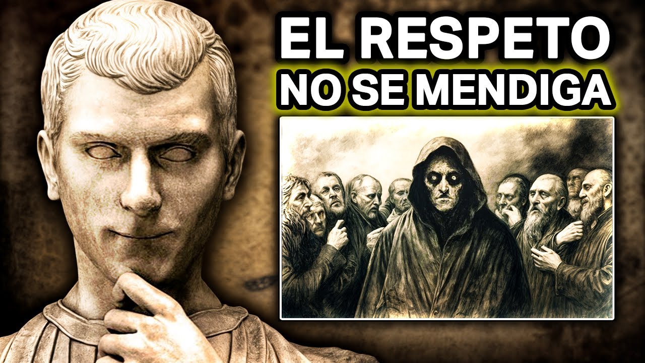 4 T&Eacute;CNICAS de MAQUIAVELO para GANAR RESPETO en solo 5 MINUTOS | ♟️ Manual del Estratega #11