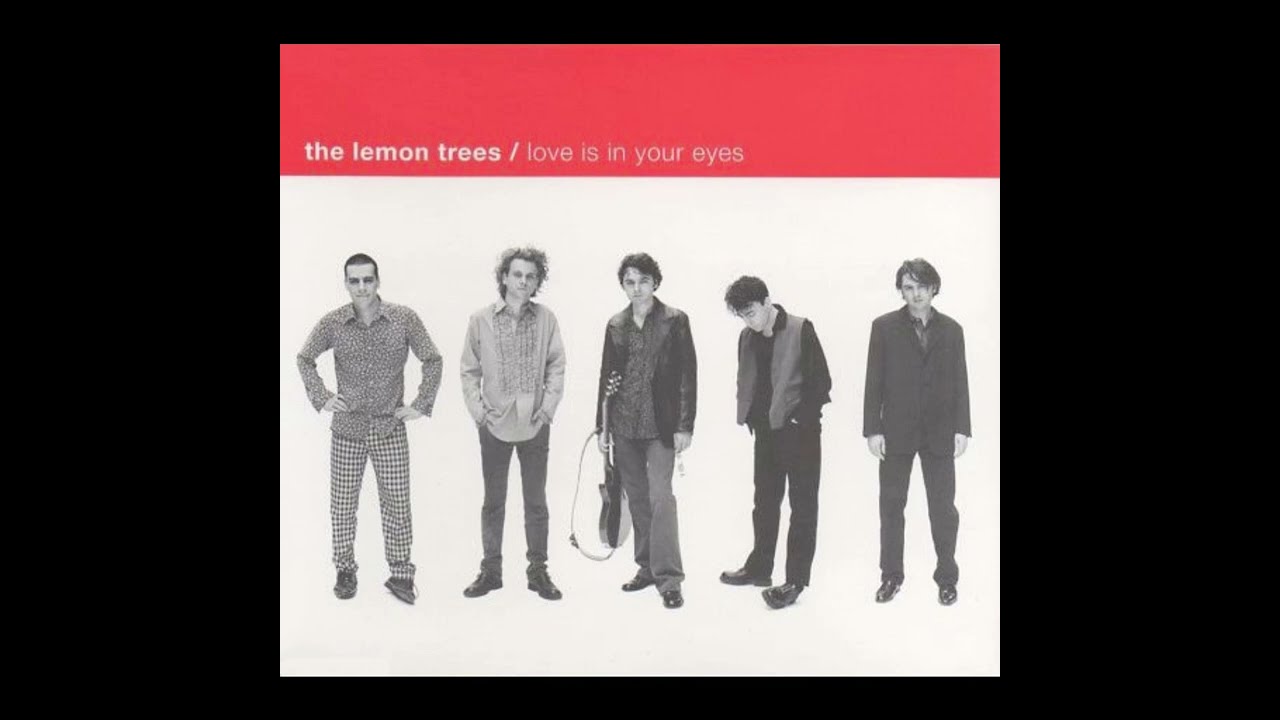 The Lemon Trees   Love is in Your Eyes