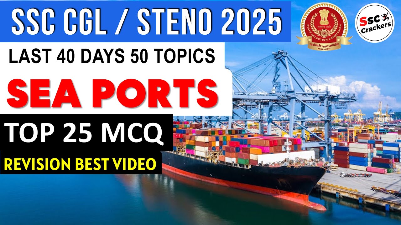 Major Sea Ports in India: Static GK 🔴 Top 25 MCQ Revision | SSC CGL, CHSL, MTS, STENO 2025