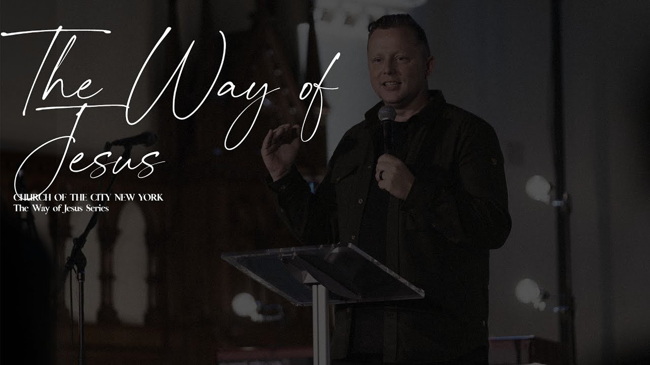 The Way of Jesus | Jon Tyson