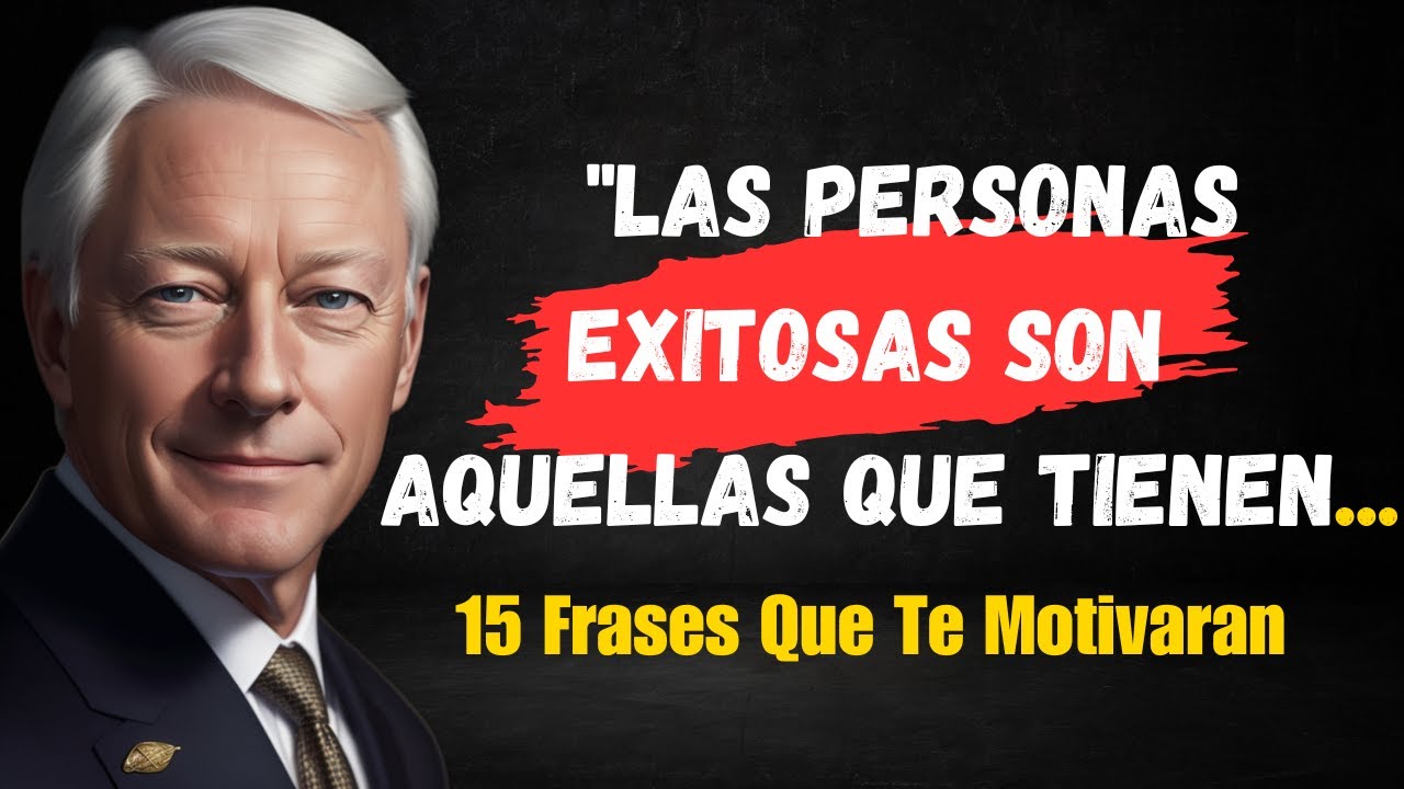 ✅ 15 Frases de Brian Tracy que te Motivar&aacute;n a Alcanzar tus Metas