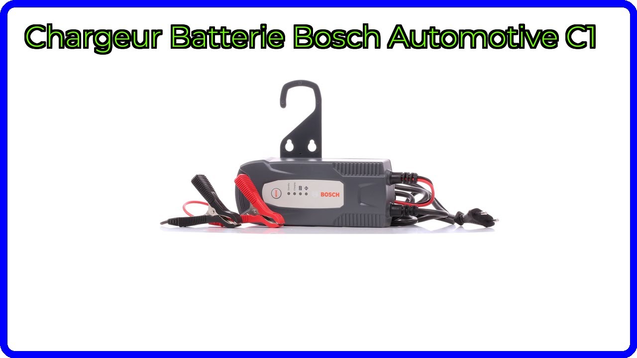 AVIS (2025) : Chargeur Batterie Bosch Automotive C1. DÉTAILS ESSENTIELS