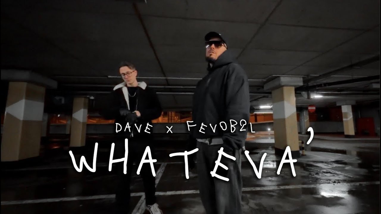 DAVE FT. FevoB2L - WHATEVA prod.@theskybeats
