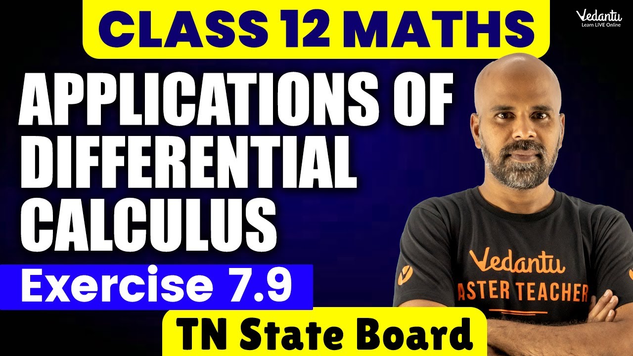 Applications of Differential Calculus | Class 12 Mathematics | TN State Board | Ram sir