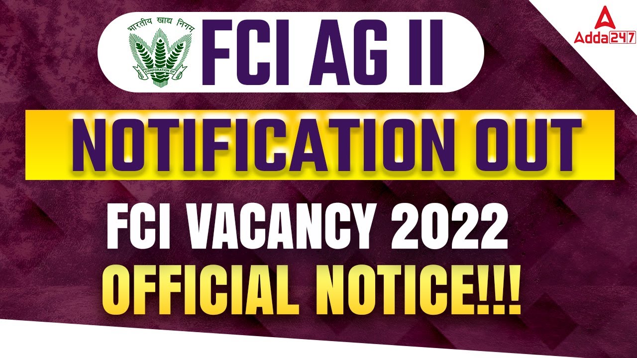 FCI Recruitment 2022 Out | FCI Vacancy 2022 | Official Notice!!!