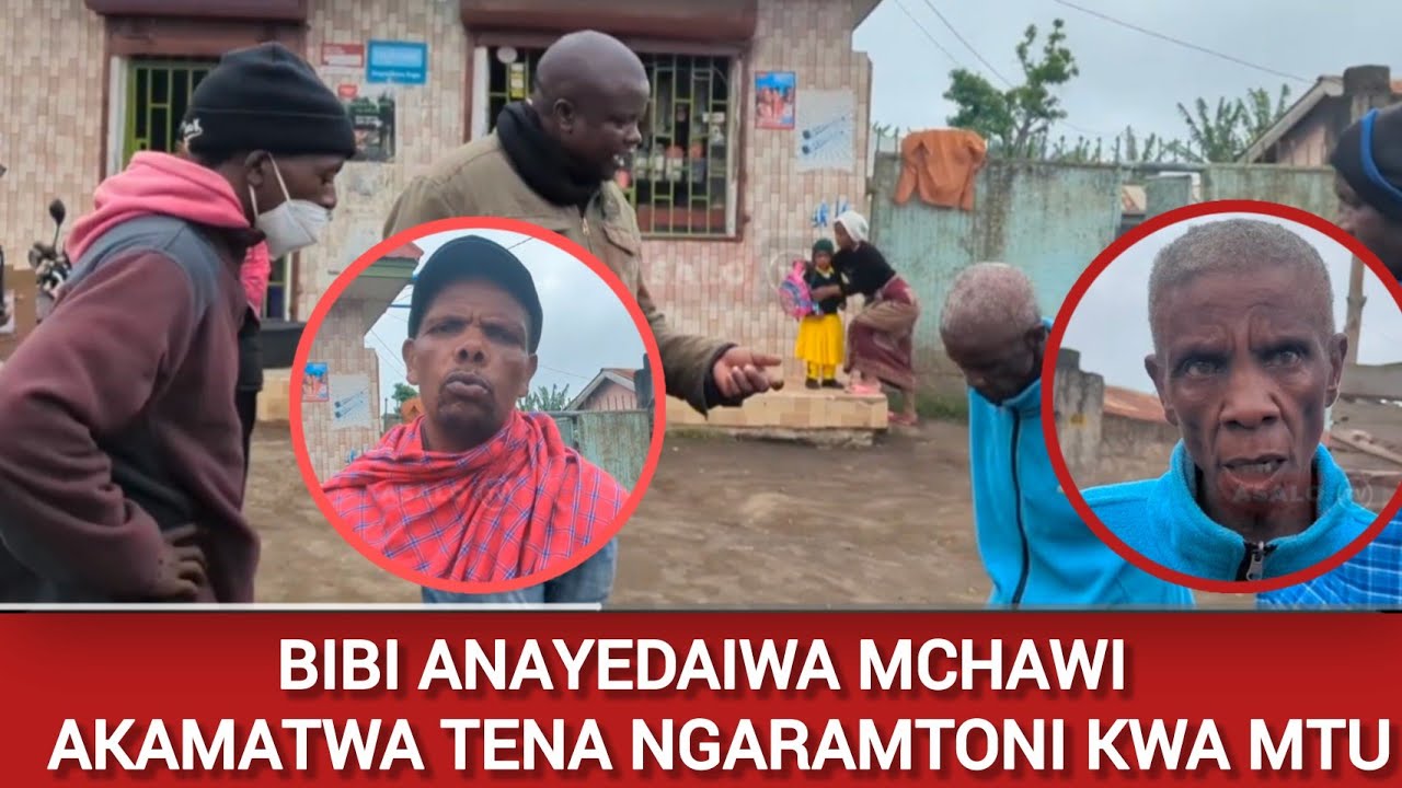 BIBI ANAYEDAIWA MCHAWI AKAMATWA TENA EMAOI NGARAMTONI NYUMBANI KWA MTU ASEMA DADA YAKE NDIO MCHAWI.
