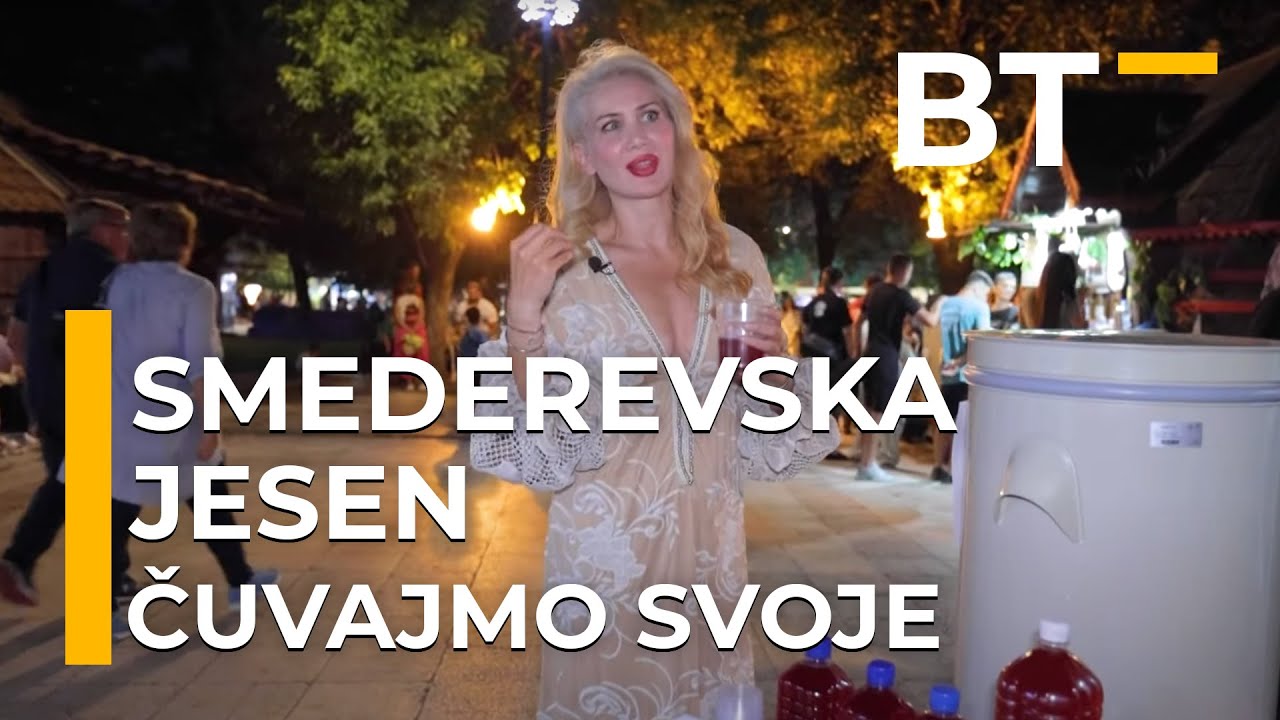 CUVAJMO SVOJE   SMEDEREVSKA JESEN  Balkantrip TV