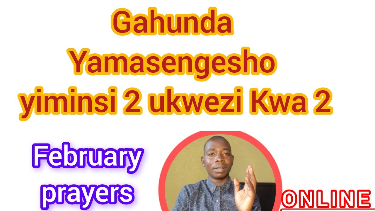LIVE 🔥 AMASENGESHO ADASAZWE YIMINSI 2 UKWEZI KWA 2 (DELIVERENCE PRAYERS)