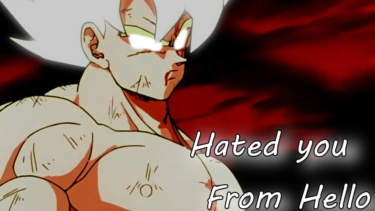 Dragonball Z AMV - Hated you from Hello [MEP]