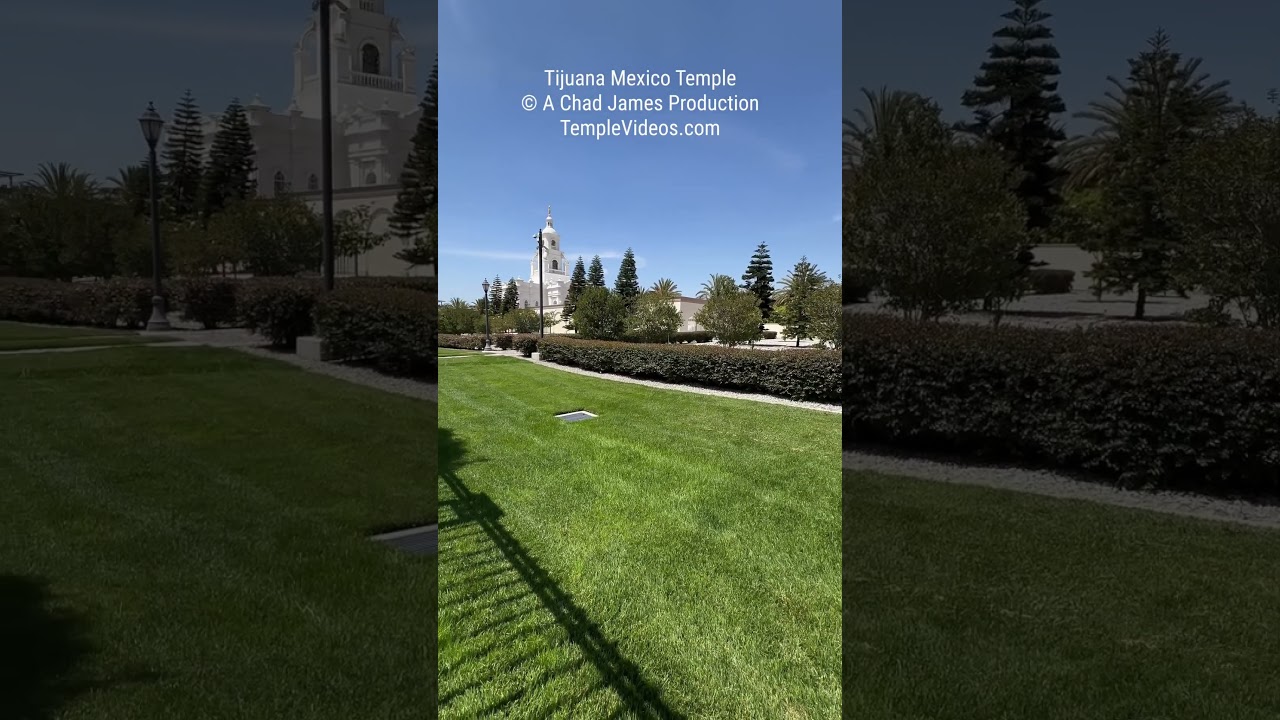 LDS Temple - Tijuana, Mexico